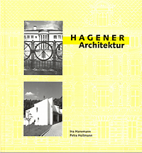 Hanemann, Ina / Holtmann, Petra - Hagener Architektur.