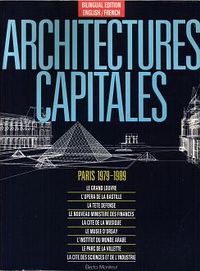 Fachard, Sabine (coordination) - Architectures capitales. Paris 1979 - 1989.