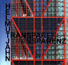 click to enlarge: Blaser, Werner Helmut Jahn - Transparency / Transparenz.