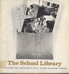 click to enlarge: Ellsworth, Ralph E. / Wagener, Hobart D. The School Library. Facilities for independent study in the secondary school.