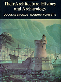 Hague, Douglas B. / Christie, Rosemary - Lighthouses: their architecture, history and archaeology.